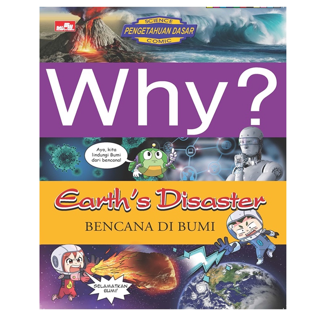 Gramedia Bali - Why? Earth`s Disaster - Bencana di Bum