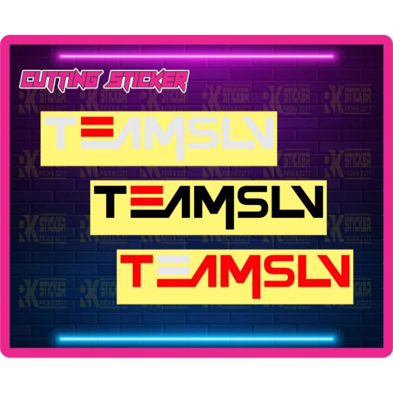 

Sticker TEAMSLV Stiker cutting viral