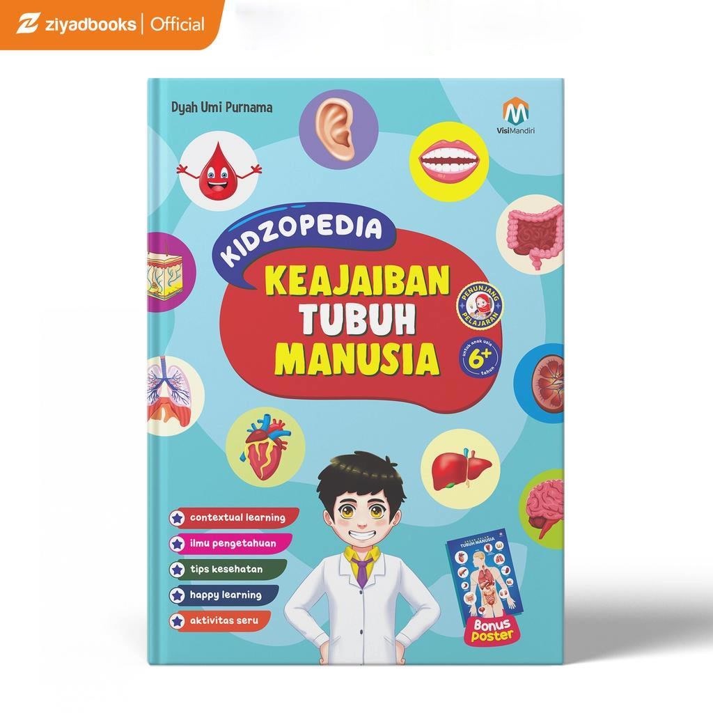 Ziyadbooks - Buku Sains Anak - Kidzopedia Keajaiban Tubuh Manusia - Hard Cover