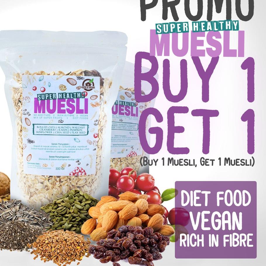 

☟ Buy 1 Get 1 Super Healthy Muesli 250 Gr ➭