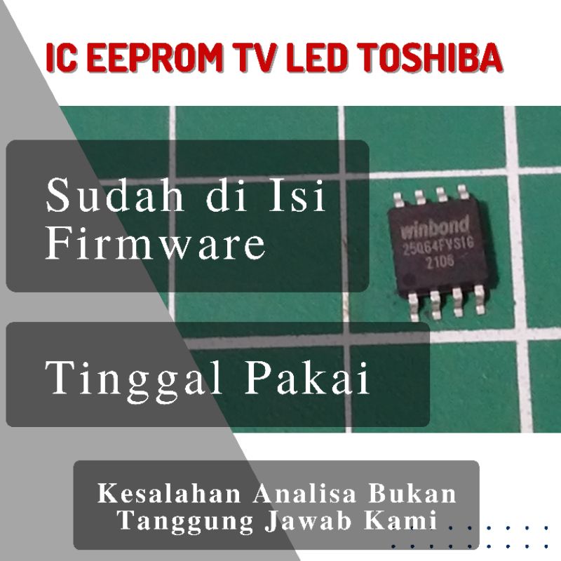 IC Eeprom Tv LED 25Q32 Plus Isi Thosiba Tinggal Pakai 25Q16 25Q32 25Q40 25Q64 25Q128