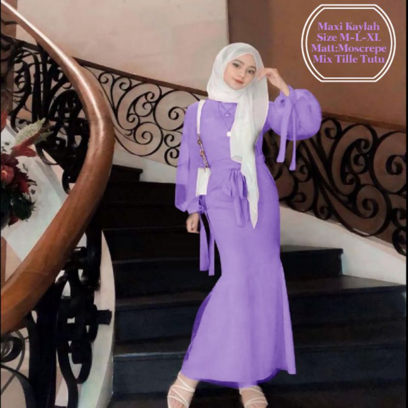 Pakaian Muslim Wanita Busui Model Duyung Terbaru Lengan Balon/Maxi Kaylah Dress Size M-L-XL Matt Moscrepe Mix Tille Tutu