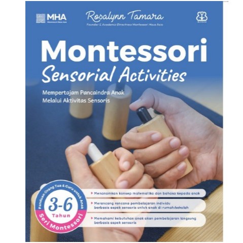 

Buku Parenting Montessori Sensorial Activities - Rosalynn Tamara