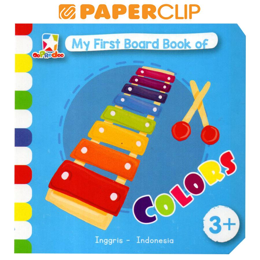 OOPREDOO MY FIRST BOARD BOOK OF : COLORS