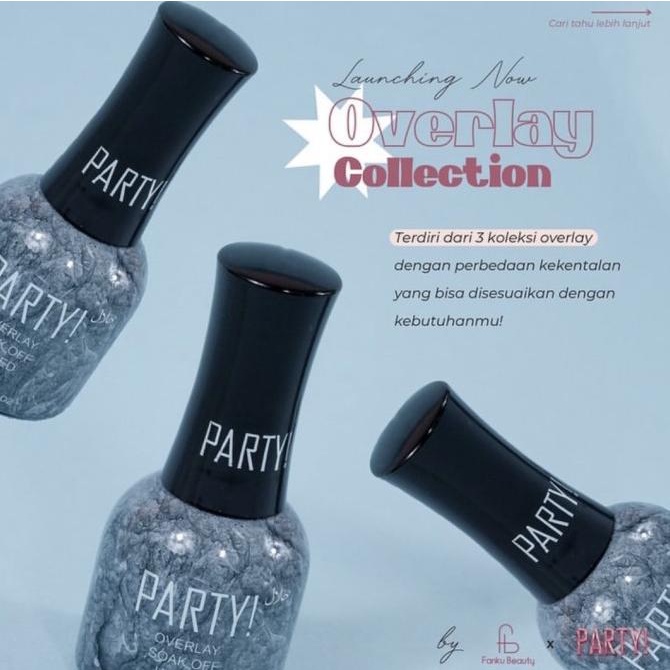 

STRENGTHEN GEL OVERLAY GEL PARTY HALL