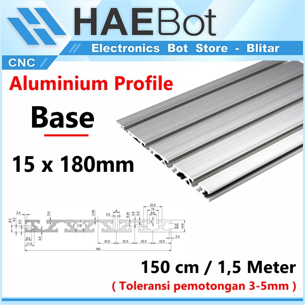 [HAEBOT] Aluminium Profile Base Plate CNC 18cm GB15180 1.5 Meter Alas Bed Alumunium Profil Frame Datar Extrusion Mini Kerangka Mekanik Series 15mm x 180mm 3D Printer