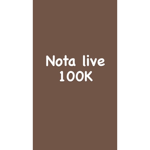 Nota Live 100k- 150k Toko Serba