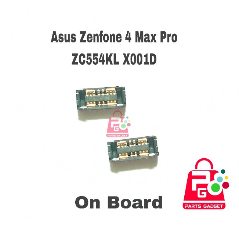 Konektor Baterai Asus Zenfone 4 Max Pro ZC554KL X001D Di Mesin