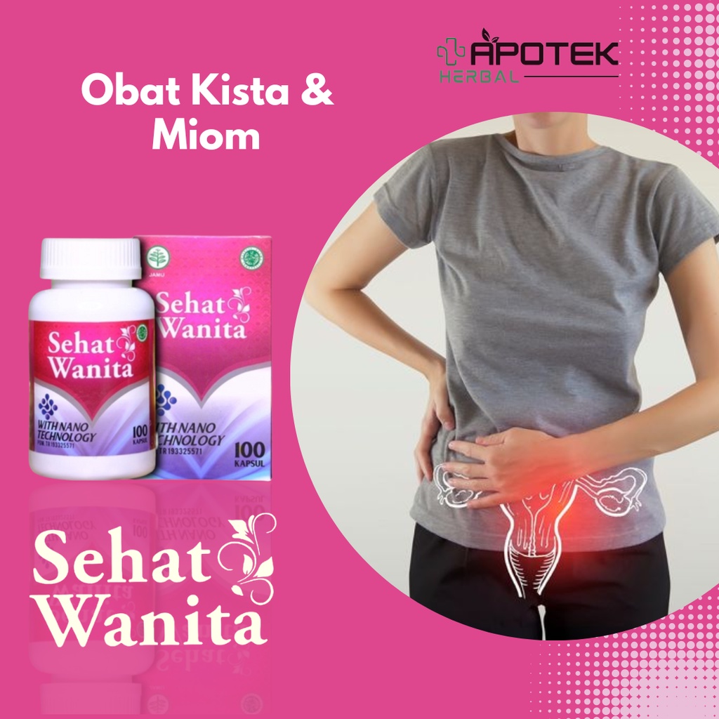 Obat Kista dan Miom, Obat  Kista Bartholin, Obat  Kista Endometriosis, Obat  Kista Ovarium, Obat Kis