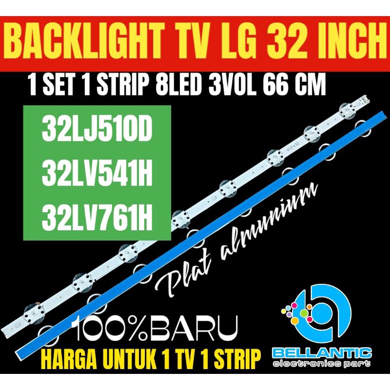 BACKLIGHT TV LED LG 32 INCH 32LJ510D 32LV541H 32LV761H BACKLIGHT TV LED 32 INCH