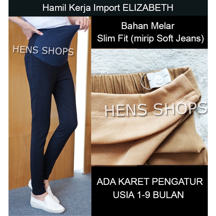 CELANA HAMIL KERJA ELIZABETH IMPORT PREMIUM MELAR