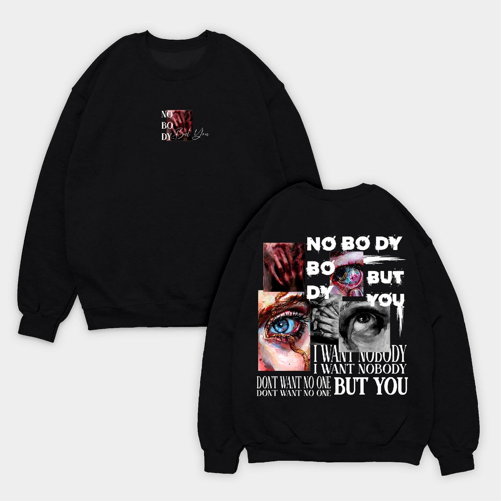 FENJACK Basic Sweater NOBODY BUT YOU (Sablon) M -XXL (Pria & Wanita)