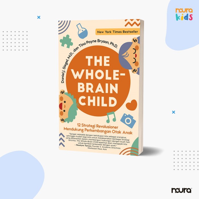 

Buku Parenting - The Whole Brain Child