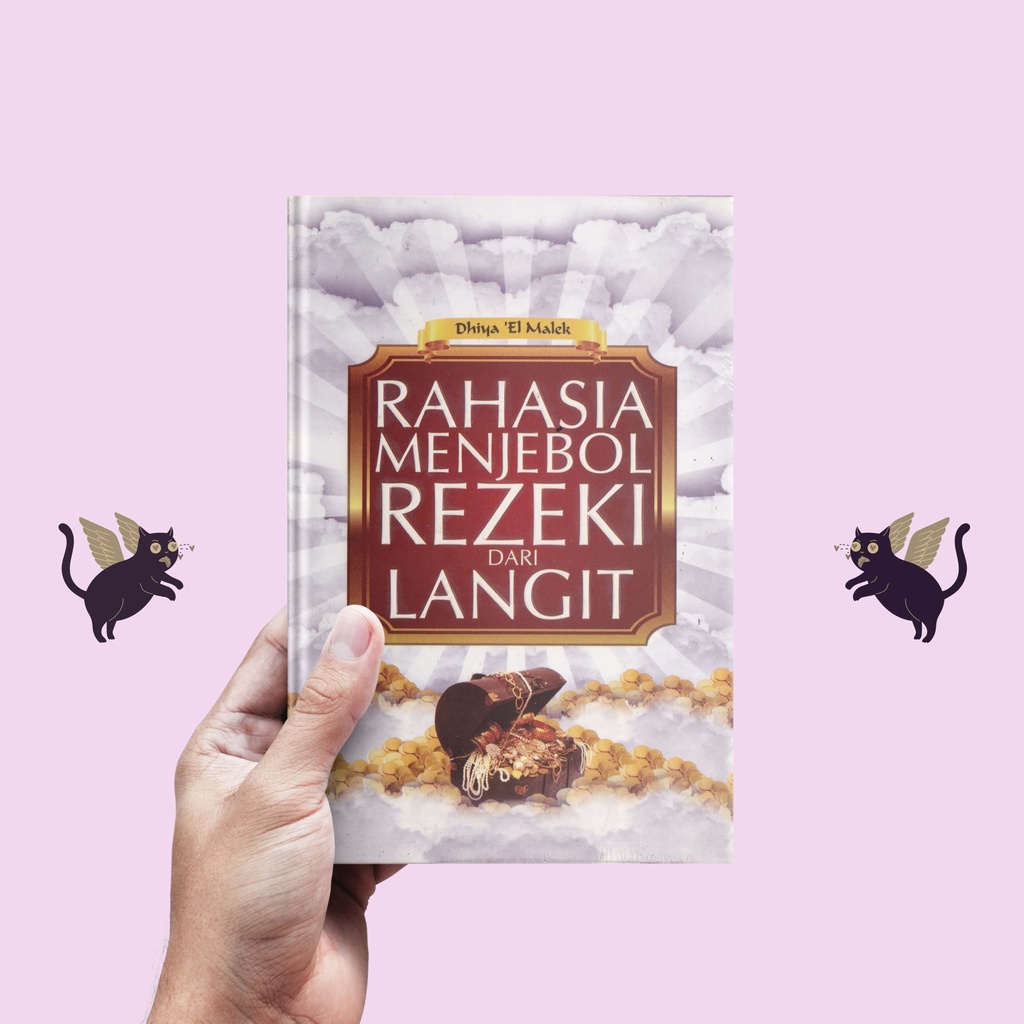 Rahasia Menjebol Rezeki dari Langit - Dhiya El-Malek