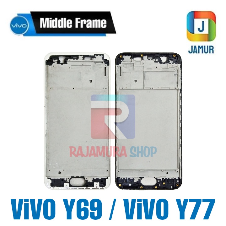 FRAME VIVO Y69 FRAME VIVO Y77 TULANG TENGAH VIVO Y69 VIVO Y77 MIDDLE FRAME VIVO Y69 Y77