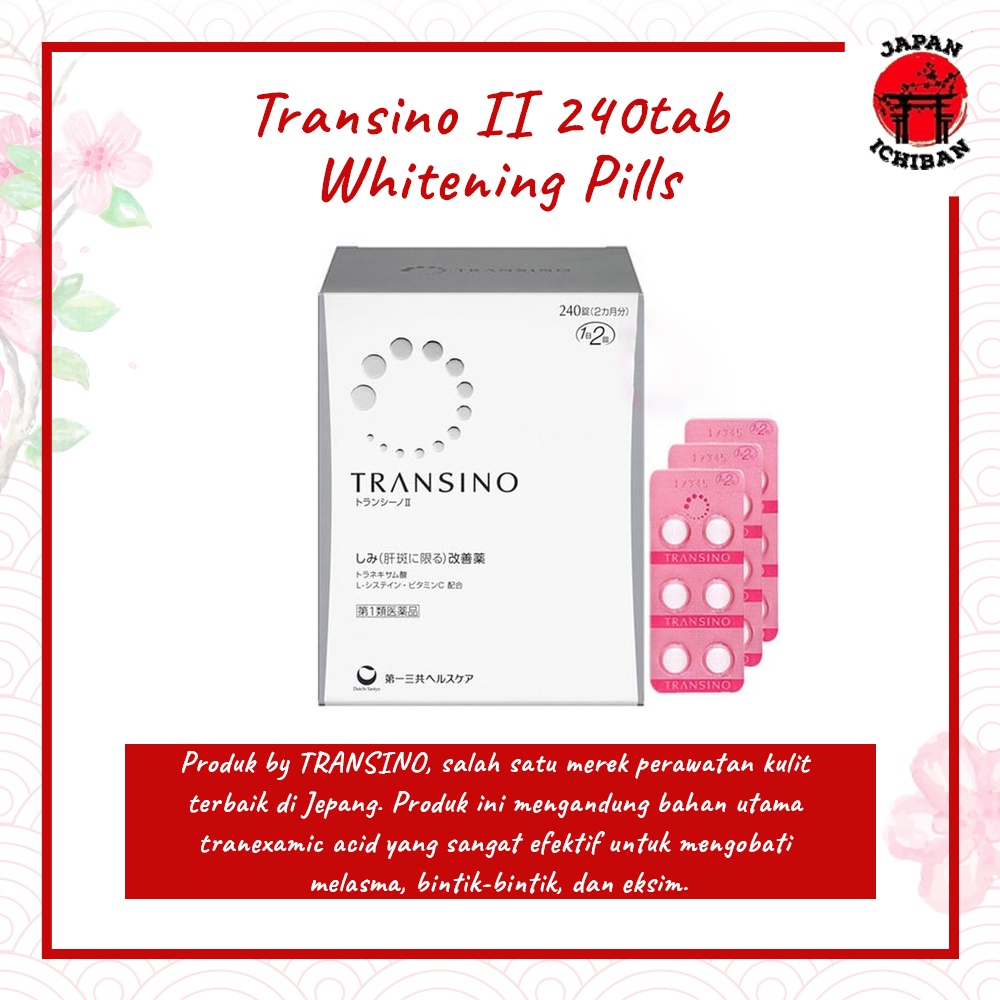 Transino II 240tab Whitening Pills For Melasma and Freckles Original Japan