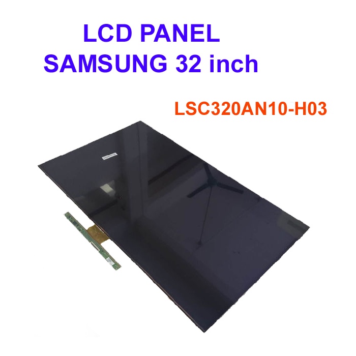 Layar Panel Display Samsung LSC320AN10-H03 LCD LED 32 inch Replacement TV Screen