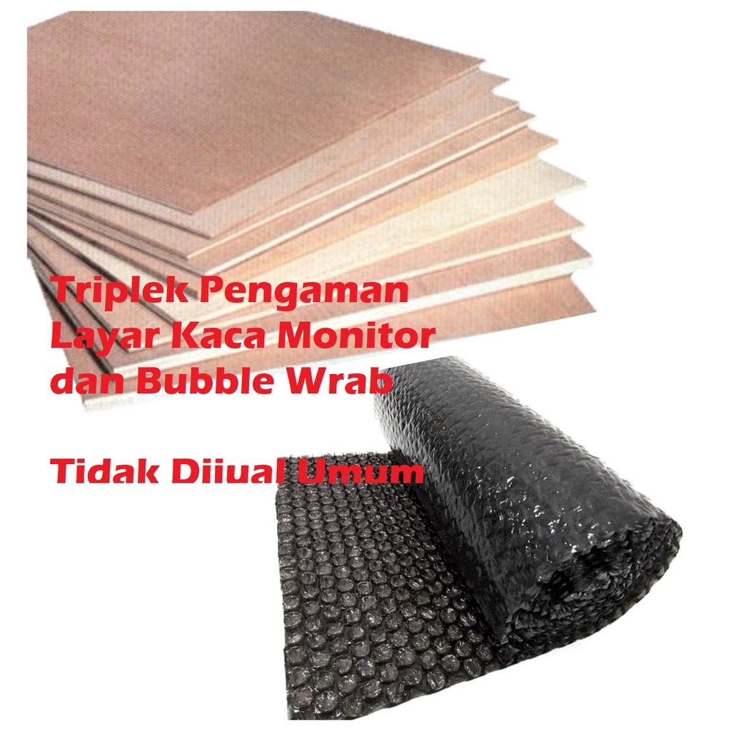 TRIPLEK PELINDUNG KACA MONITOR DAN WRAB KHUSUS PRODUK KAMI TIDAK DIJUAL UMUM