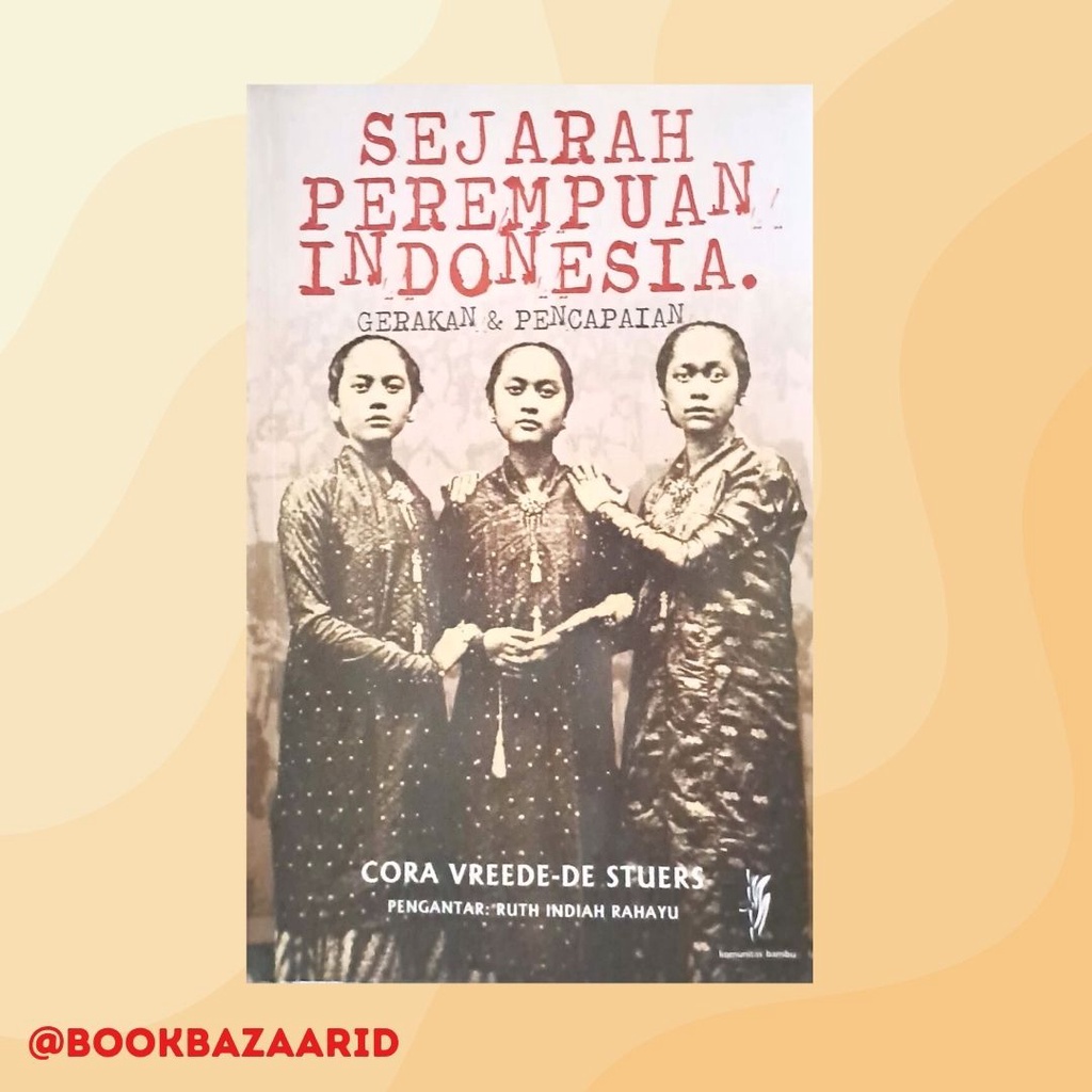 Jual Buku Sejarah Preloved Ori Sejarah Perempuan Indonesia Gerakan Dan ...