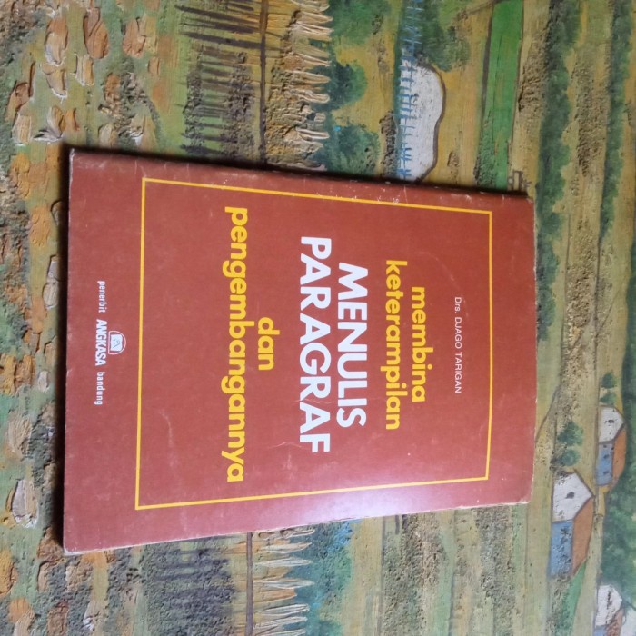ORI - membina kemampuan menulis paragraf dan pengembangannya