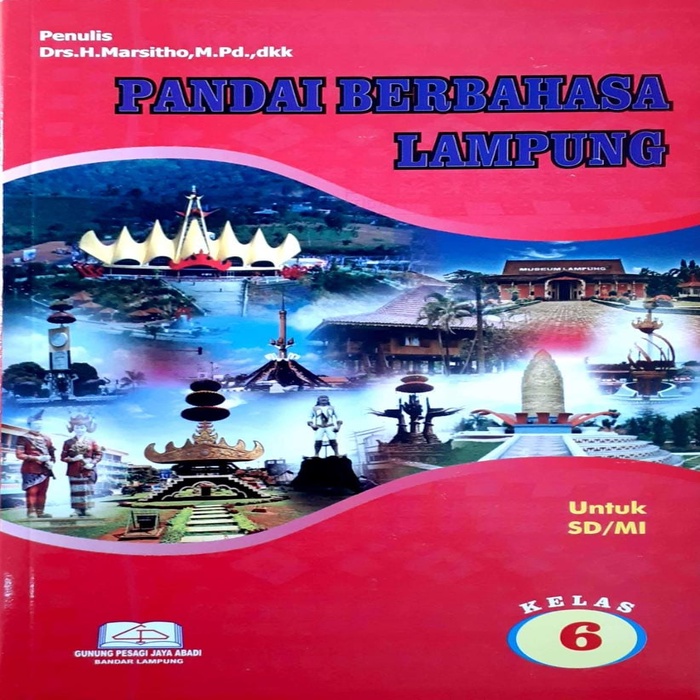BUKU BAHASA LAMPUNG KELAS 6 Penerbit Gunung Pesagi