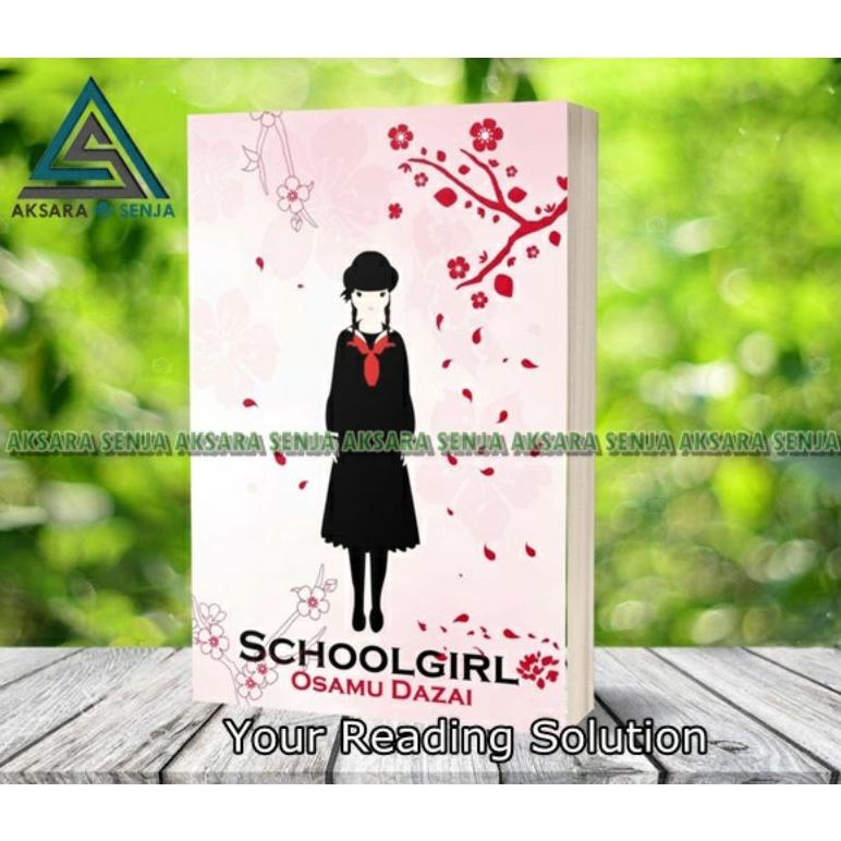 SCHOOLGIRL - OSAMU DAZAI