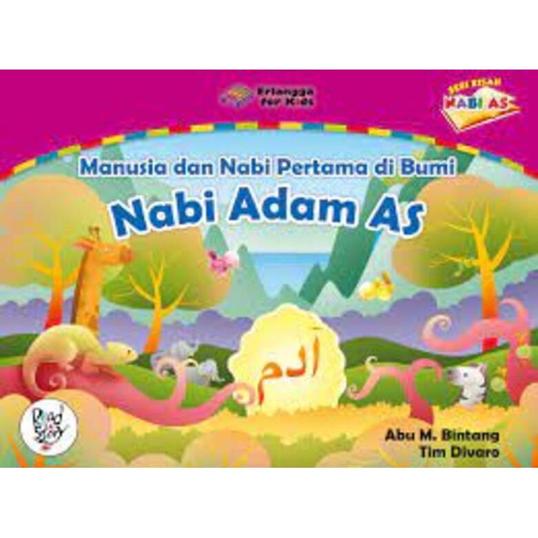 Erlangga For Kids - E-BOOK: NABI ADAM AS: MANUSIA & NABI PERTAMA DI BUMI