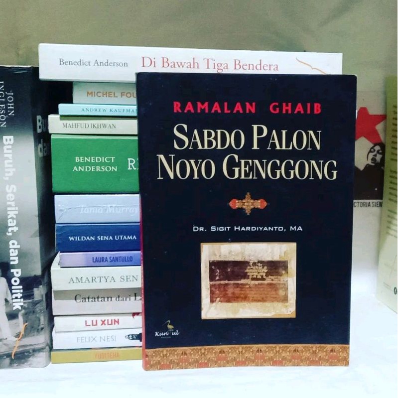 Ramalan Ghaib Sabdo Palon Noyo Genggong by Sigit Hardiyanto