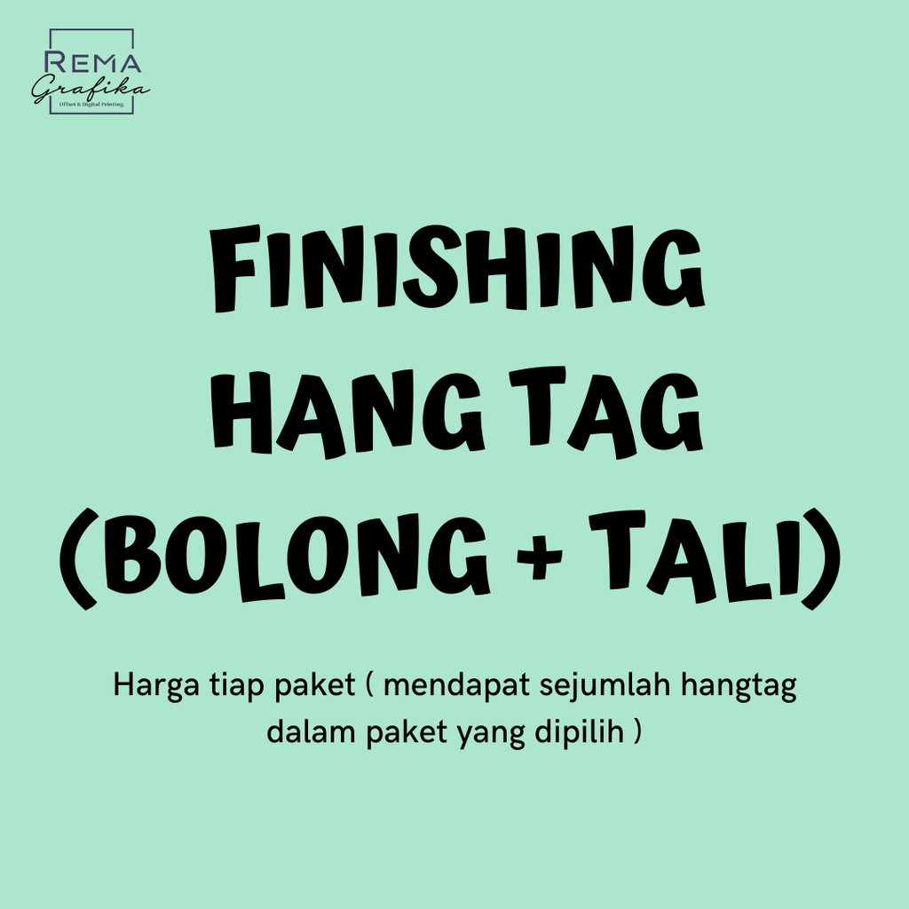 

FINISHING HANG TAG PAKET bolong + tali hangtag