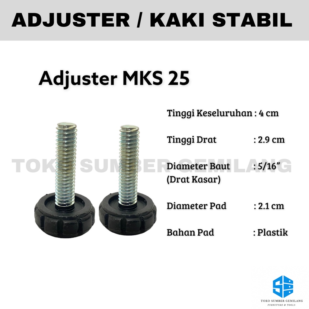 Stabil Kaki Meja / Adjuster Kaki Kursi / Kaki Kursi / Adjuster MKS 25