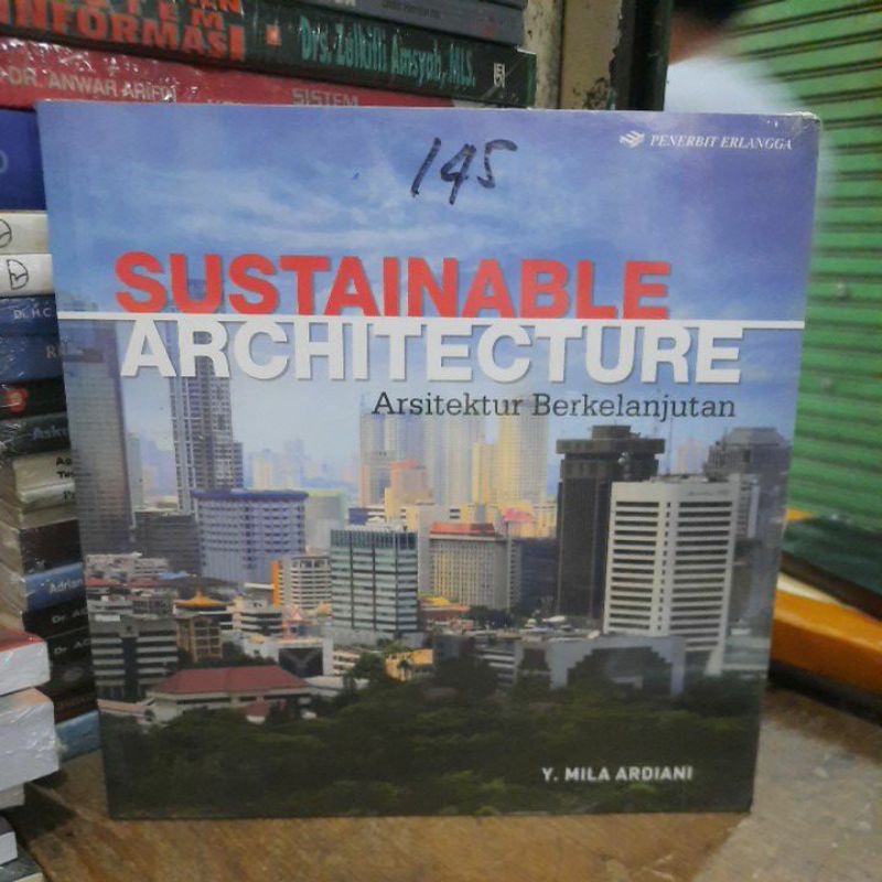 Sustainable architecture Arsitektur berkelanjutan.