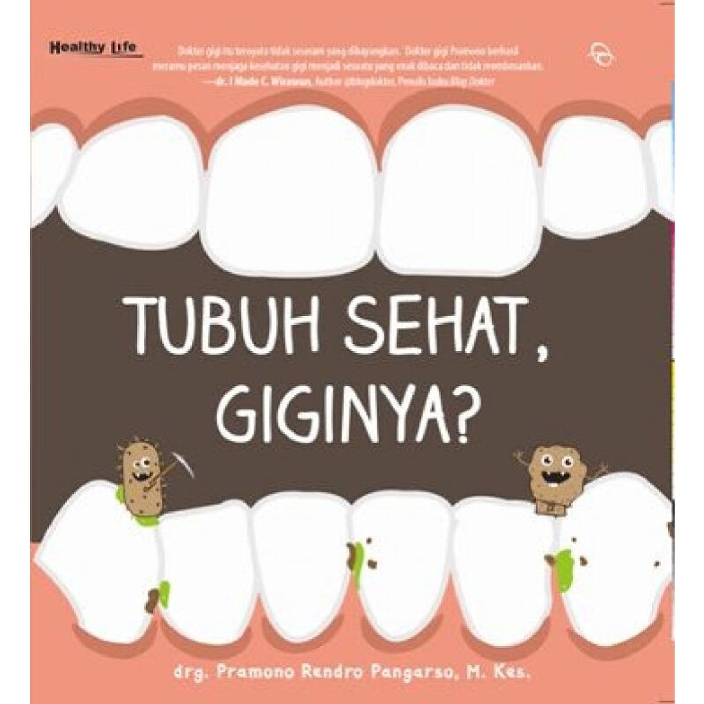 Buku Kesehatan Tubuh Sehat Giginya