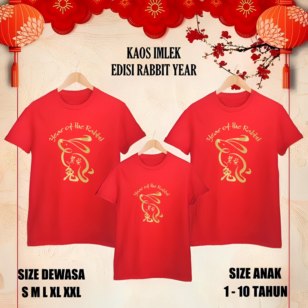 C011 BAJU IMLEK 2023 / KAOS IMLEK TAHUN KELINCI / KAOS IMLEK 2023 / BAJU SINCIA / KAOS GONG XI FA CA