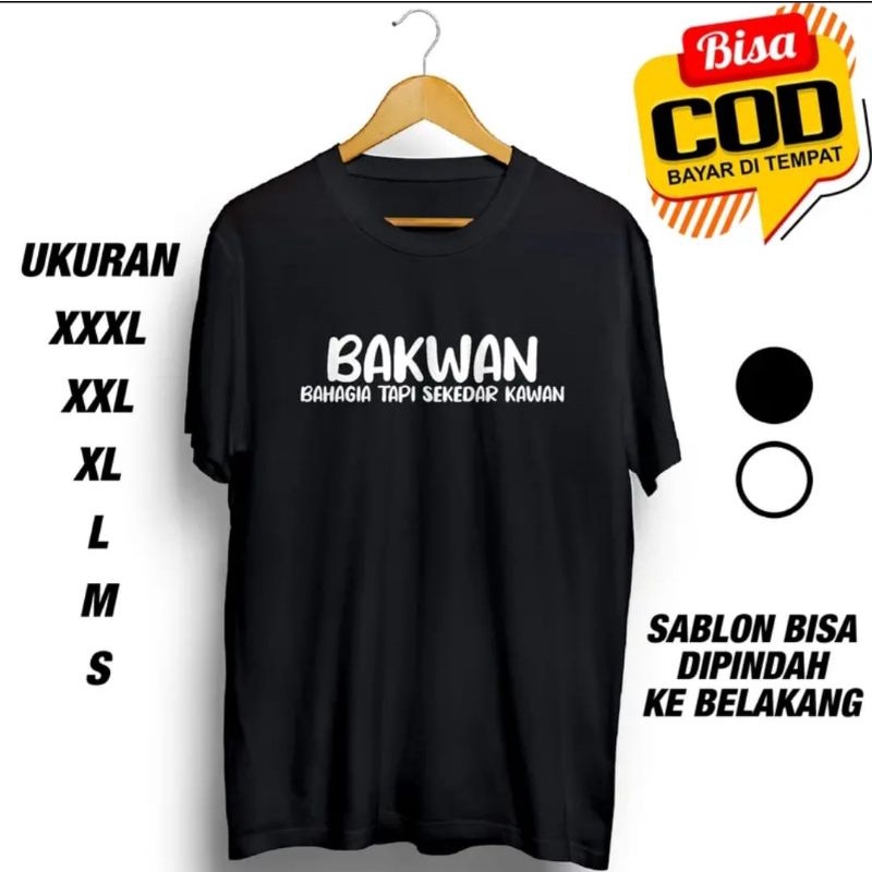 KAOS BAKWAN BAHAGIA TAPI SEKEDAR KAWAN//KAOS KATAKATA