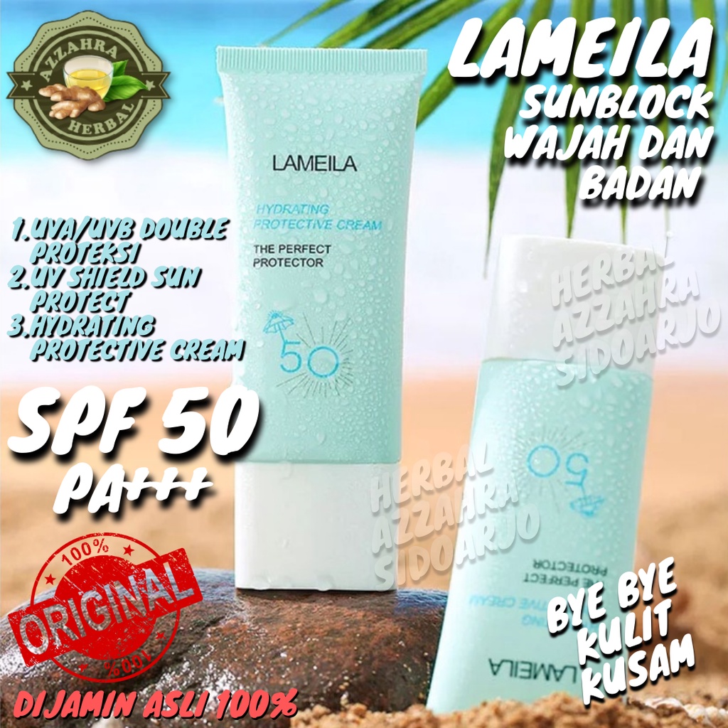 LAMEILA Sunblock Wajah dan Badan (SPF 50 PA+++) UVA/UVB DOUBLE Proteksi / SunScreen Wajah UV Shield Sun protect / Hydrating Protective Cream