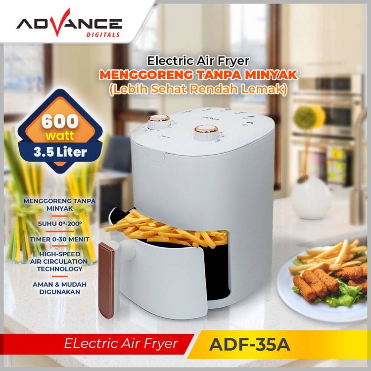 Advance Air Fryer 600 Watt Low Watt Garansi Resmi 1 Tahun ADF-30A / ADF-35A / ADF-35D / ADF-50D