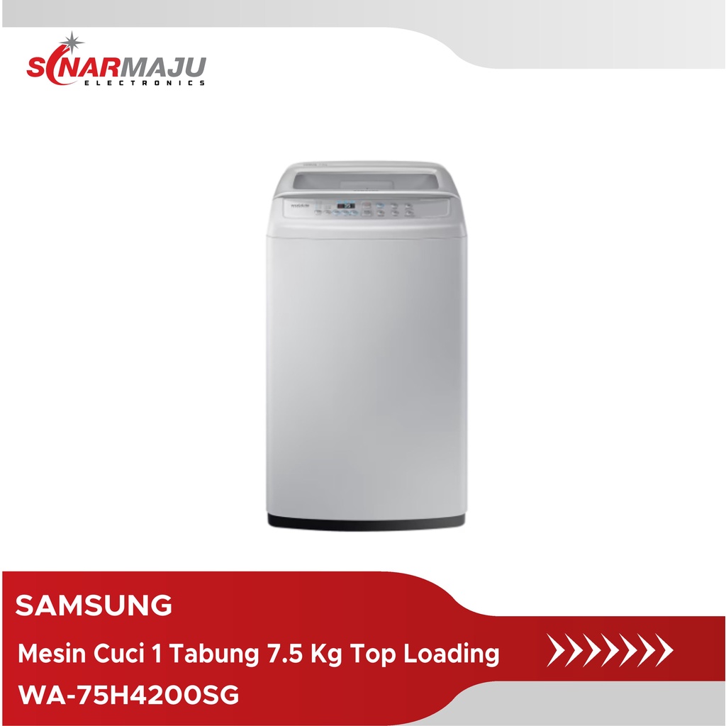 MESIN CUCI 1 TABUNG SAMSUNG 7.5 KG TOP LOADING WA-75H4200SG