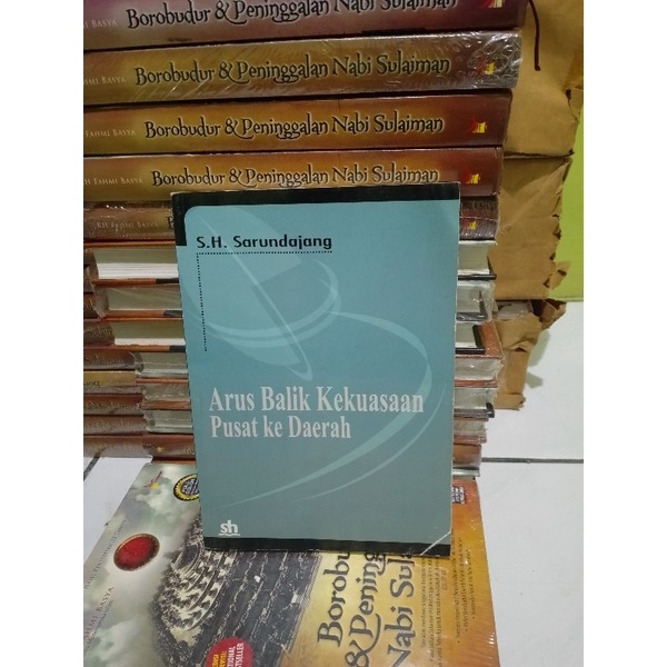 buku Original - Arus Balik kekuasaan pusat ke daerah oleh S.H. Sarundajang