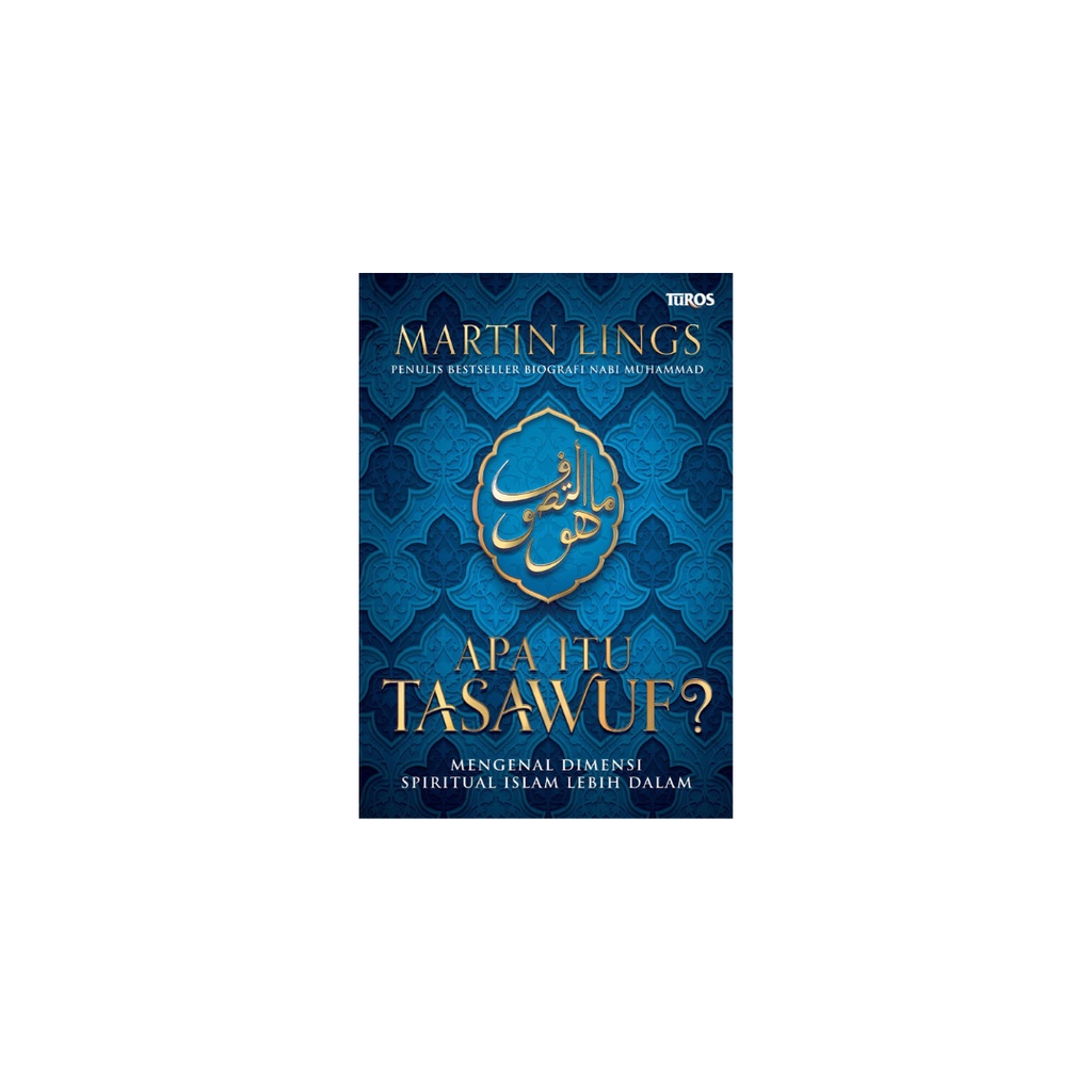 Buku Akhlak & Tasawuf, Buku Apa Itu Tasawuf? Rujukan Intisari Ajaran Tasawuf, Buku Referens Islam, R