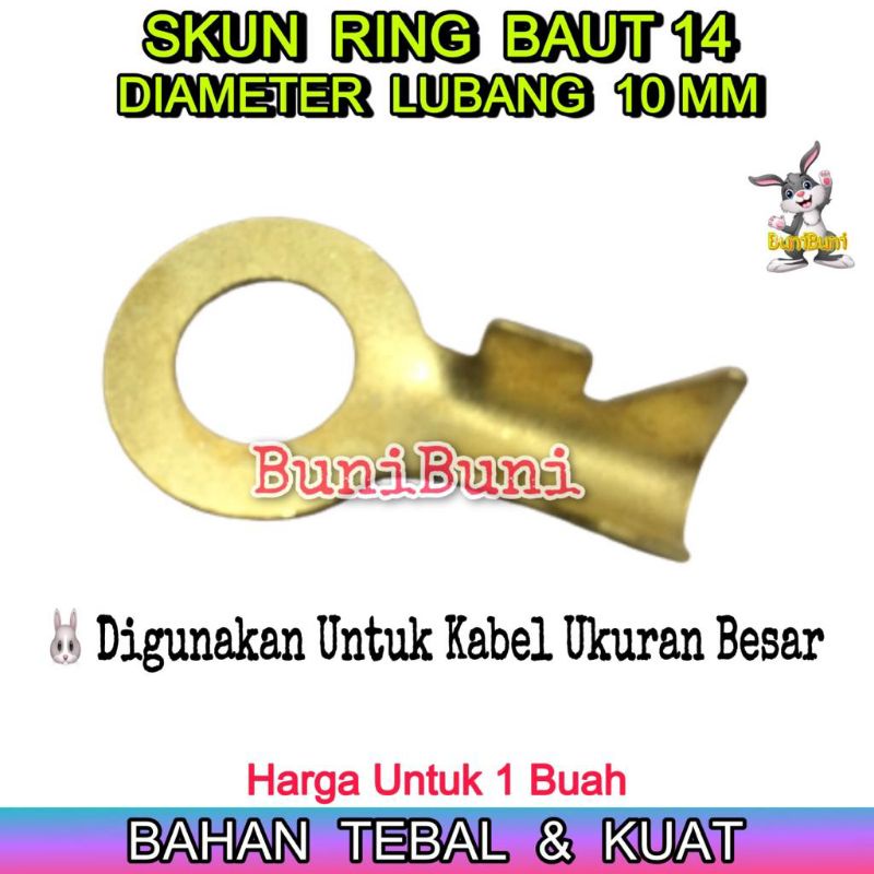 SKUN Terminal Ring BAUT 14 / Diameter Lubang 10MM M10 Untuk Kabel Massa Mobil Motor - ECERAN