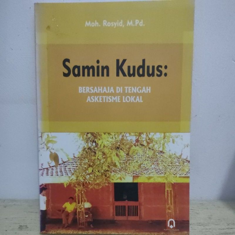 Buku Samin Kudus : Bersahaja Ditengah Asketisme Lokal