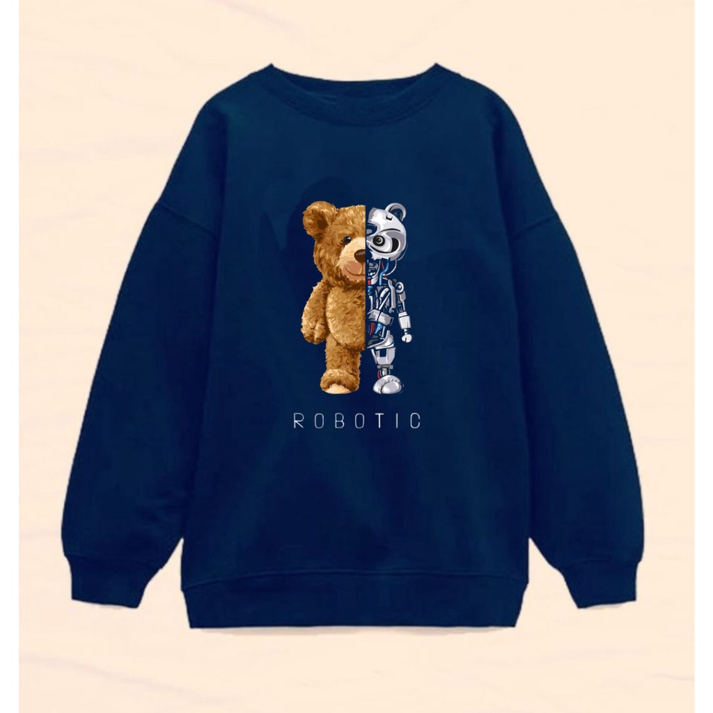 SWEATER / CREWNECK ROBOTIC BEAR / SWEATER KEREN / CREWNECK KEKINIAN / SWEATER KECE