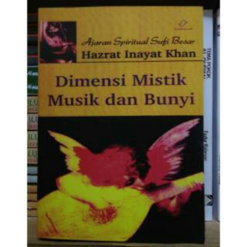 Dimensi Mistik Musik dan Bunyi - Hazrat Inayat Khan