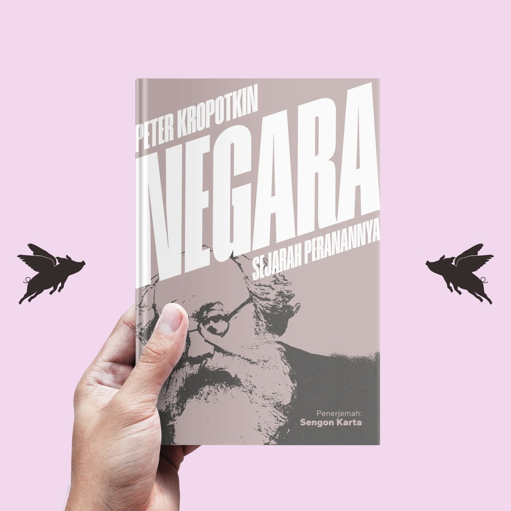 NEGARA: Sejarah Peranannya - Peter Kropotkin