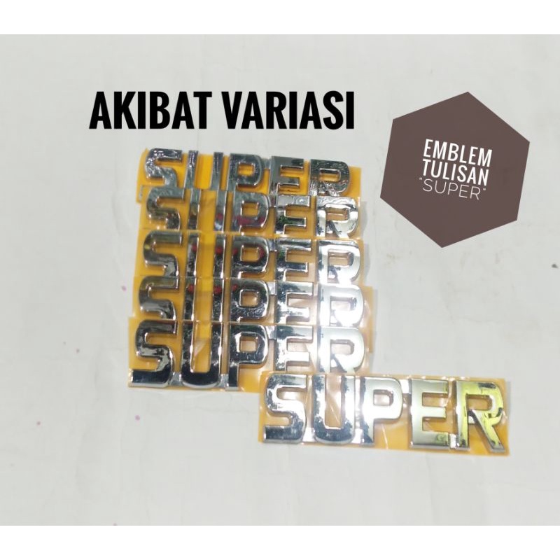 Emblem Tulisan Type "Super" Untuk Mobil Mitsubishi (Kuda) Emblem Tulisan "Super" Mobil Mitsubishi Em