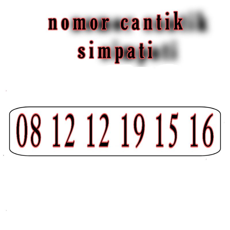 nomor cantik simpati O812 1219 1516