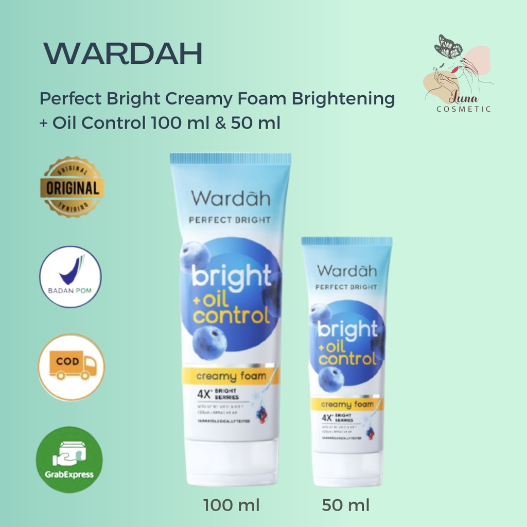 Wardah Perfect Bright Creamy Foam Brightening + Oil Control 50ml 100ml