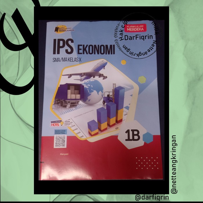 LKS Ilmu Pengetahuan Sosial (IPS) - Ekonomi Kelas 10 11 Semester 2 SMA/MA KURMER HOTS-Putra Nugraha-