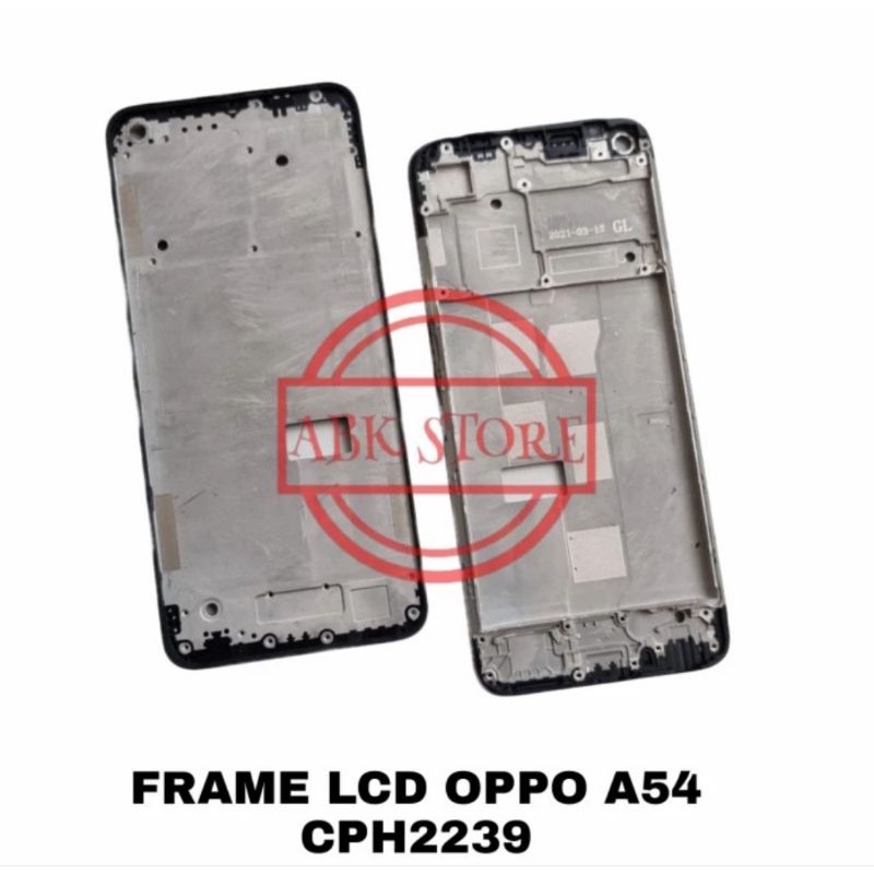 FRAME TULANG LCD OPPO A54 4G CPH2239 TATAKAN DUDUKAN LCD ORIGINAL