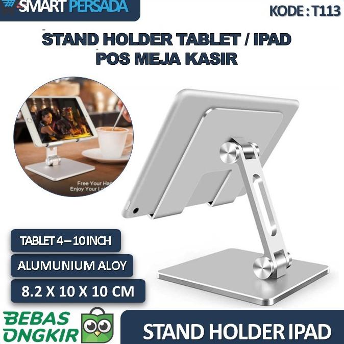 Stand Tablet Aluminium Holder Dudukan Ipad Desktop Pos Meja Kasir 10